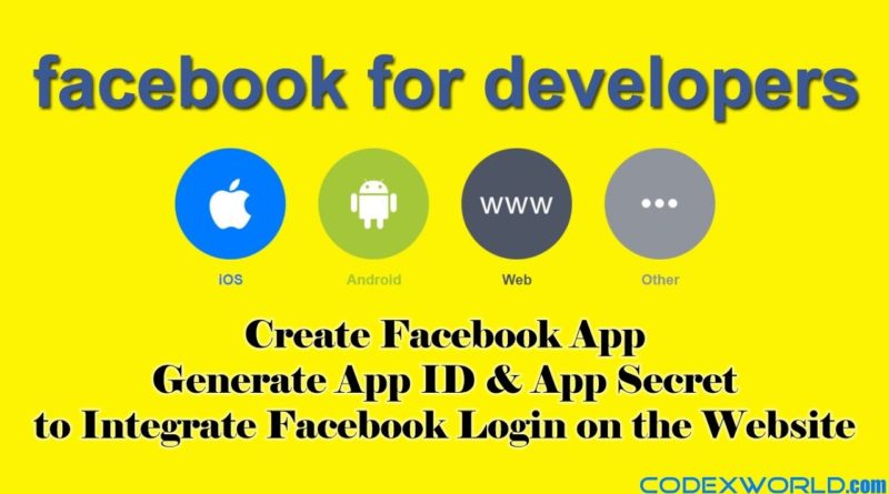 How to Create Facebook App, App ID, and App Secret