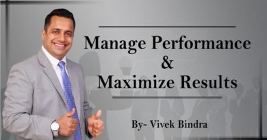 10 Tips to Manage Performance & Maximize Results by Vivek Bindra