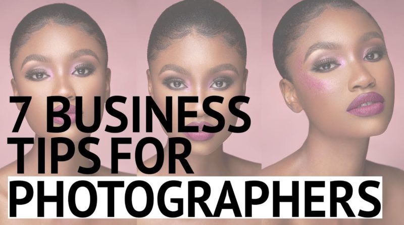 7 Business Tips That'll Take Your Photography Business To The Next Level