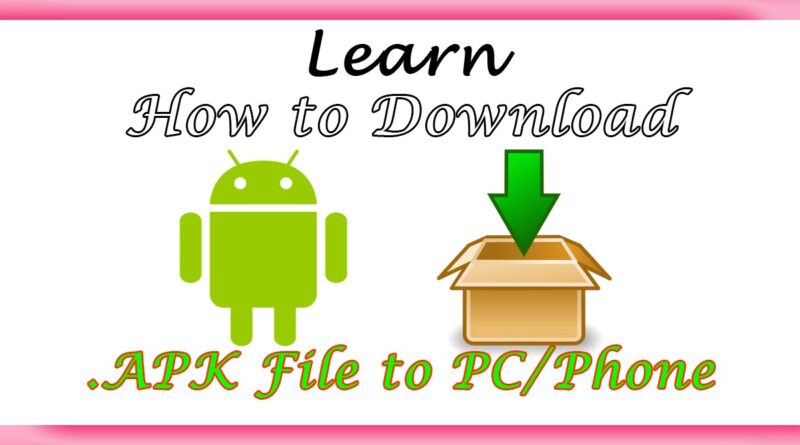 How to Download APK File directly to PC from Play Store? Android Apps