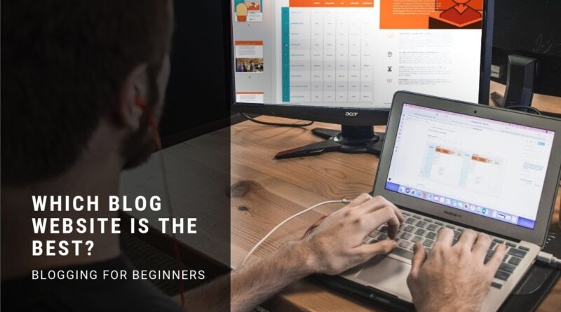 Which Blog Site Is The Best - You Will Regret Blogging with These Other Options