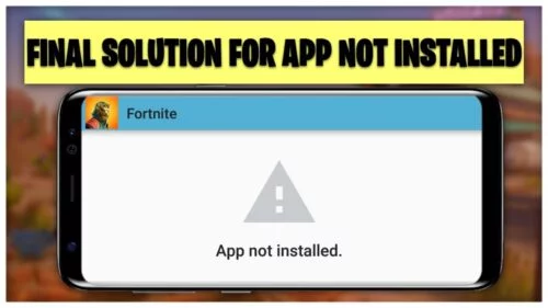 How To Fix Fortnite App Not Installed Rwaacbfocu8jdm