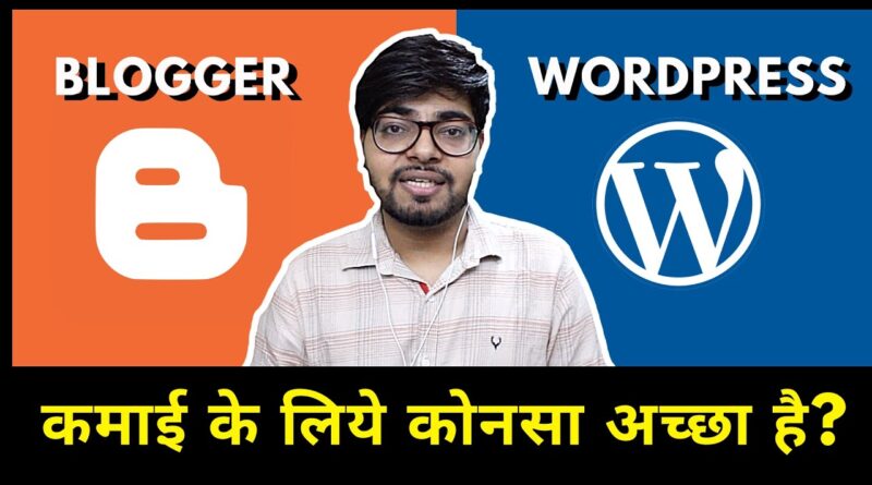 Blogger vs WordPress: Which one is Finest Running a blog Platform in 2020 1