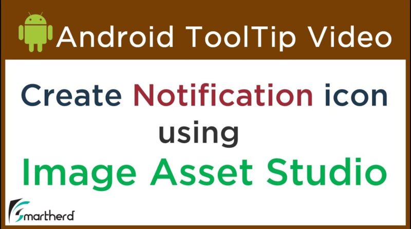 How to Create App Icons with Image Asset Studio | Notification Icon