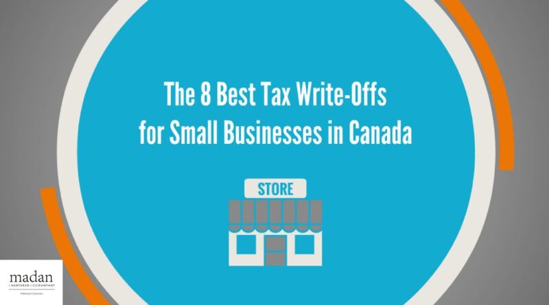 The 8 Best Tax Write Offs for Small Businesses in Canada